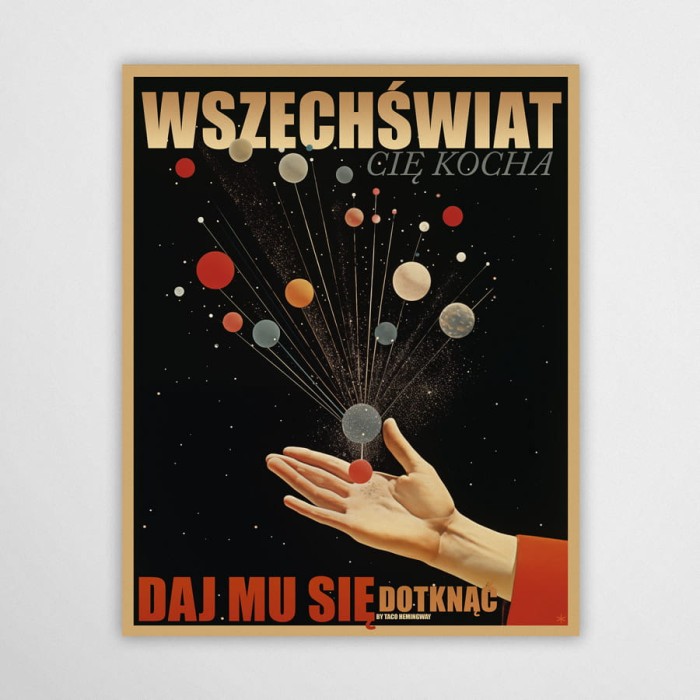 Wszechświat Cię Kocha, daj mu się dotknąć - plakat