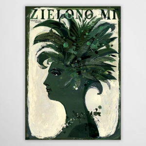 Artystyczny plakat „Zielono mi” autorstwa Ryszarda Kai, stworzony ekskluzywnie dla sklepu Made for Home, przedstawiający kobiecy profil z bogatym, roślinnym pióropuszem w odcieniach głębokiej zieleni.